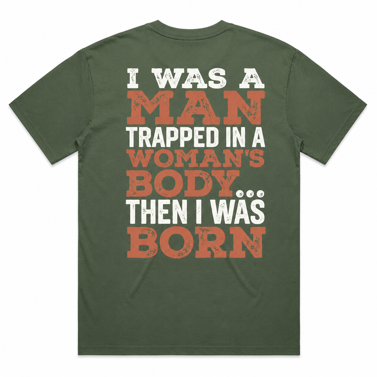 I Was Born This Manly Funny Men’s T-Shirt